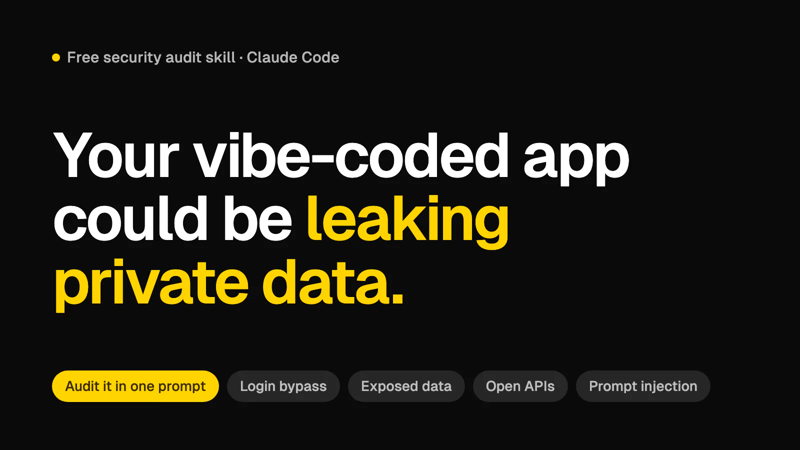 Audit Your Vibe-Coded App for Security Leaks