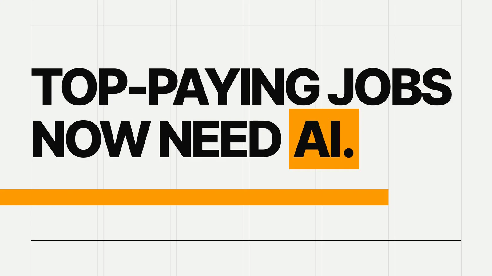 Opening frame of a product video in the Swiss Grid style reading Top-paying jobs now need AI